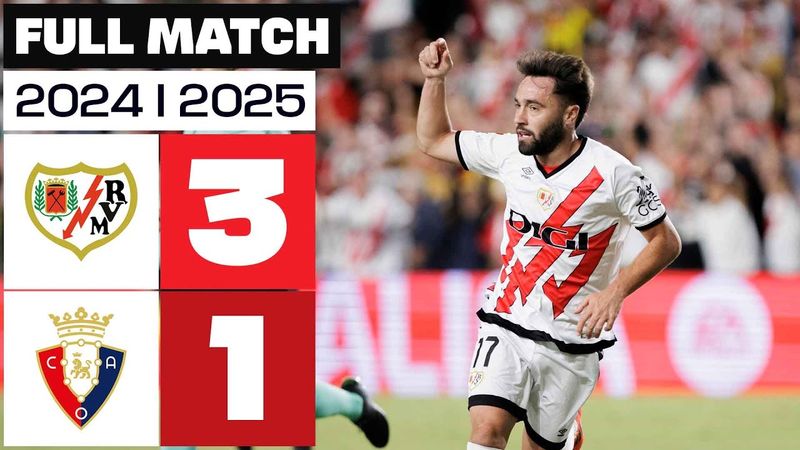 Rayo Vallecano 3-1 CA Osasuna | PARTIDO COMPLETO | LALIGA EA SPORTS