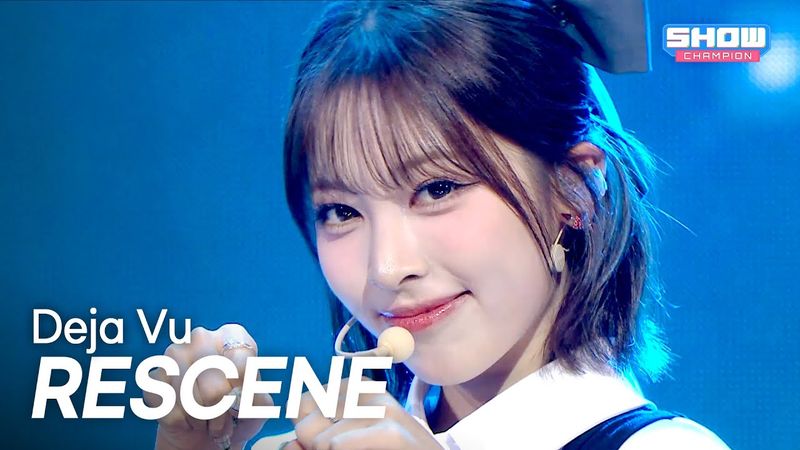 RESCENE(리센느) – Deja Vu l Show Champion l EP.563 l 250716