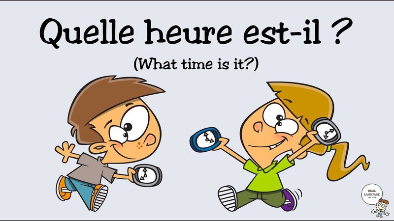 Quelle heure est il ? RLRA