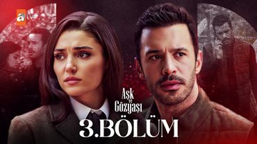 Aşk ve Gözyaşı 3. Bölüm @atvturkiye