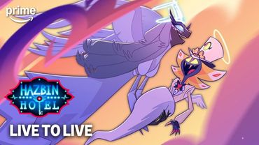 Live To Live | Hazbin Hotel Season 2 | Prime Video