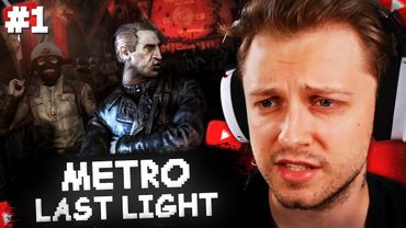 СТИНТ ИГРАЕТ в METRO: LAST LIGHT #1 // ПРОХОЖДЕНИЕ ИГРЫ
