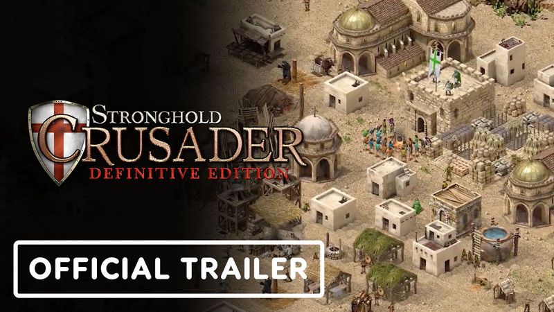 Stronghold Crusader: Definitive Edition - Official First Major Update Reveal Trailer