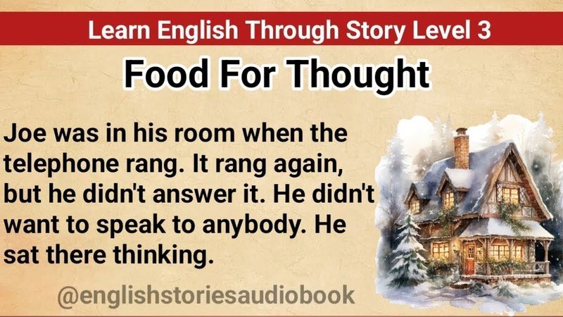 Learn English Through Story Level 3 || Graded Reader Level 3 || English Story || FOOD FOR THOUGHT