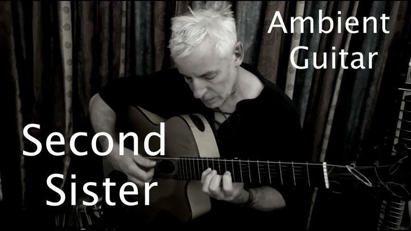 Ambient Guitar. Second sister (Three sisters part 2)