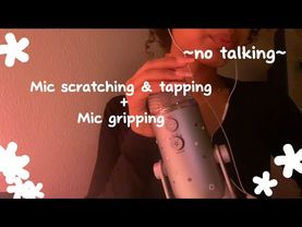Asmr - mic scratching & tapping + mic gripping (no talking)
