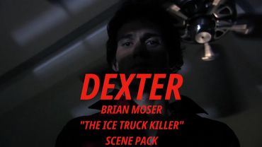 Brian "The Ice Truck Killer" Moser Scene Pack | Dexter