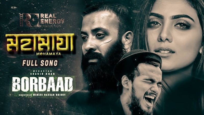 MOHAMAYA - মহামায়া | FULL VIDEO SONG | BORBAAD | SHAKIB KHAN | IDHIKA PAUL | NOBLE MAN | WASI