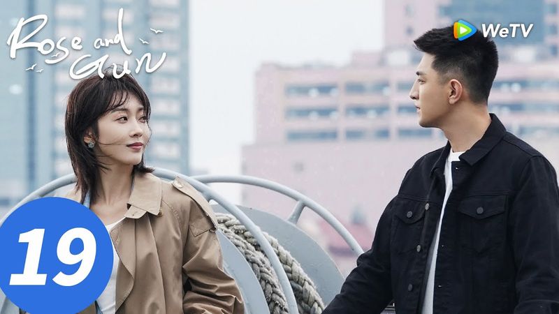 المسلسل الصيني "الوردة والبندقية"｜الحلقة 19｜Rose and Gun｜WeTV