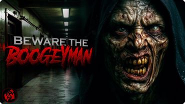 BEWARE THE BOOGEYMAN | Stories That Should Never Be Told