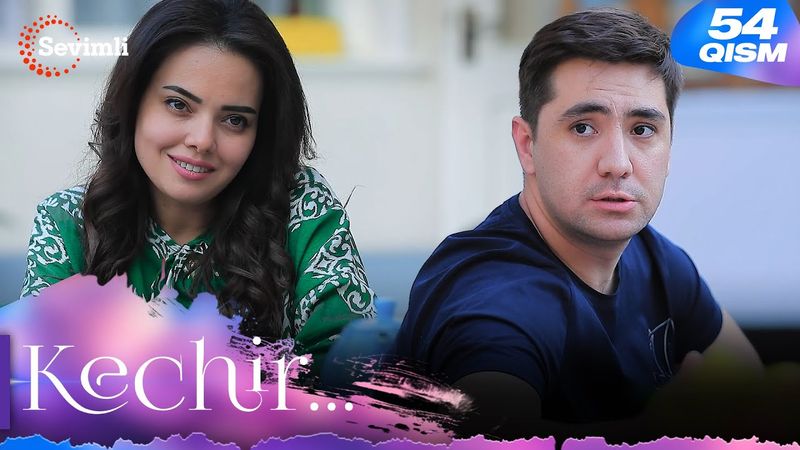 Kechir 54-qism (milliy serial) | Кечир 54-қисм (миллий сериал)