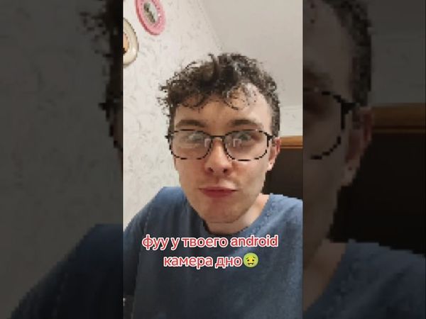КАМЕРА ANDROID ТЕЛЕФОНА
