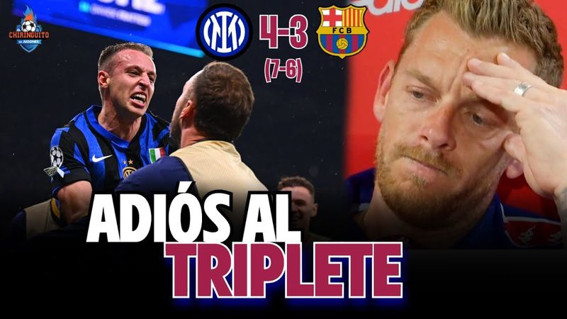 ❌👋 El BARÇA se DESPIDE de la CHAMPIONS en la PRÓRROGA  | Resumen Inter 4-3 Barça