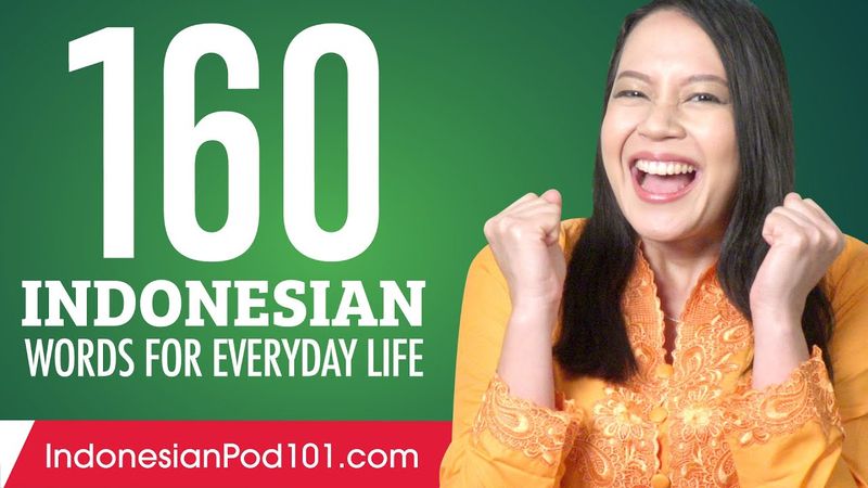 160 Indonesian Words for Everyday Life - Basic Vocabulary #8
