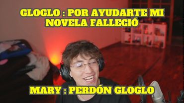 GLOGLO SACRIFICÓ SU NOVELA PARA SALVAR A MARYBLOG