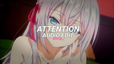 attention (tiktok version/best part) - charlie puth [edit audio]