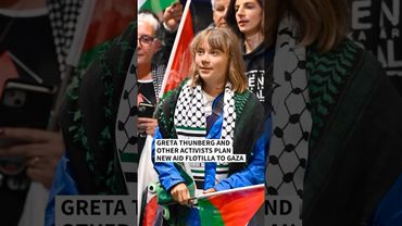 Greta Thunberg, activists plan new aid flotilla to Gaza