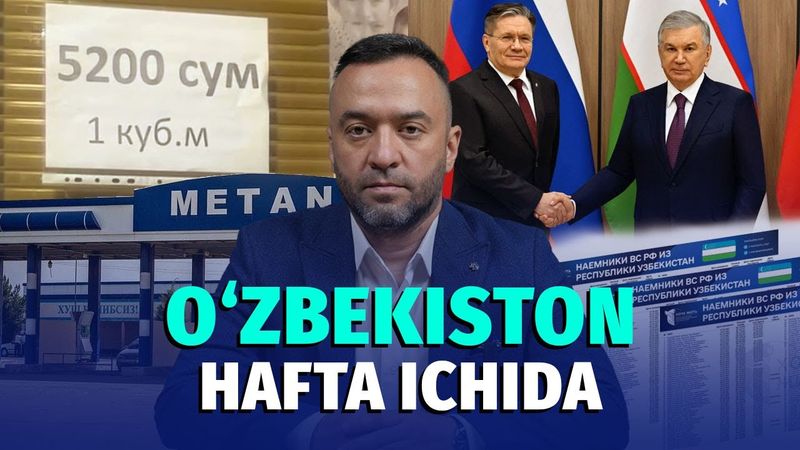 “Erkinlashgan” narxlar va urushga yollangan o‘zbeklar | Hafta dayjesti