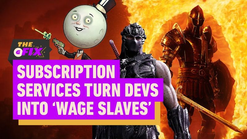 Former Sony Exec Says Gaming Sub Services Turn Devs Into 'Wage Slaves' - IGN Daily Fix