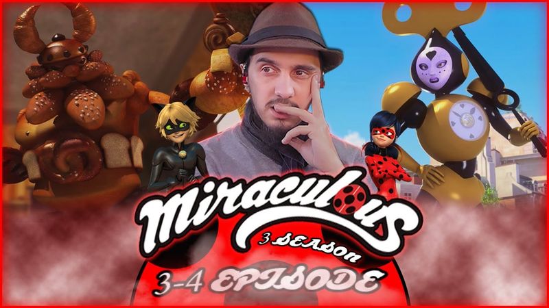 🪓👴🍞ПЕКАРИКС & 🕰️👵⏳ОБРАТИТЕЛЬНИЦА /РЕАКЦИЯ на 3-4 СЕРИИ 3 СЕЗОНА "ЛЕДИ БАГ И СУПЕР КОТ"