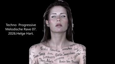 Techno  Progressive Melodische Rave.07.2026 Helge Hart