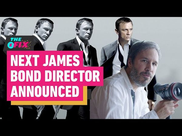 The Next 007 Movie Has a Director, But Still no James Bond | IGN The Fix: Entertainment
