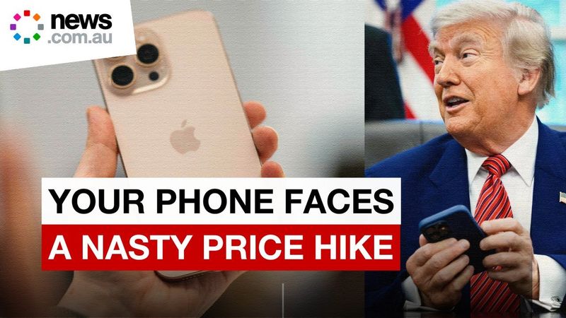 How Trump's Apple tariff will make your phone more expensive