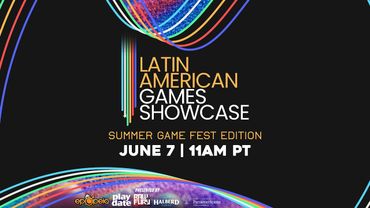 Latin American Games Showcase Summer Edition