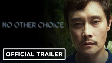 No Other Choice - Official Teaser Trailer (2025) Lee Byung-hun, Son Ye-jin