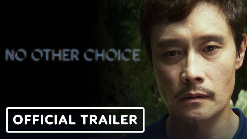 No Other Choice - Official Teaser Trailer (2025) Lee Byung-hun, Son Ye-jin