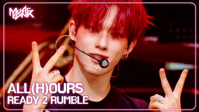 ALL(H)OURS オールアワーズ 올아워즈 - READY 2 RUMBLE [Music Bank] | KBS WORLD TV 250912
