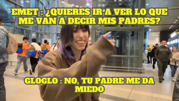 EMET LE DICE A GLOGLO QUE LA ACOMPAÑE A VER A SUS PADRES PERO ÉL TIENE MIEDO