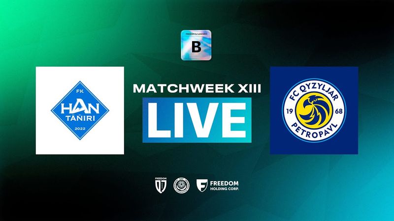 ХАН-ТЕНГРИ - КЫЗЫЛЖАР  | 13 ТУР | FREEDOM QJ LEAGUE B 2025