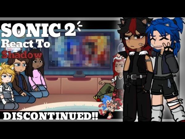 Sonic 2 React To Shadow [DISCONTINUED] [🇺🇲/🇹🇷]