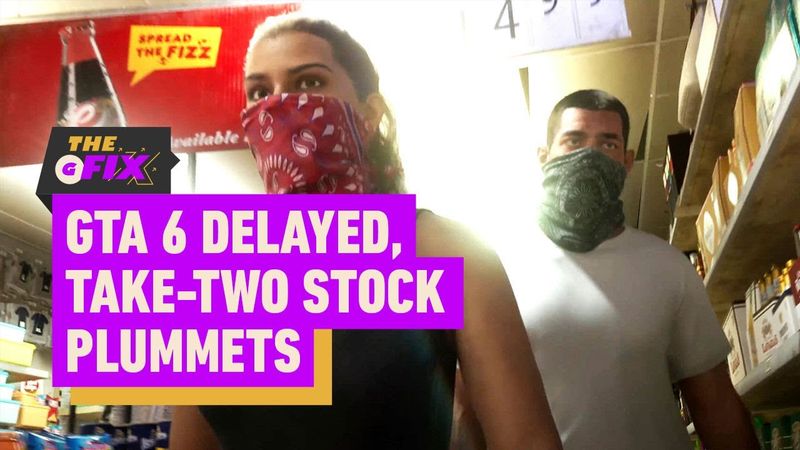 GTA 6 Delay Makes Take-Two Stock Prices Plummet - IGN Daily Fix