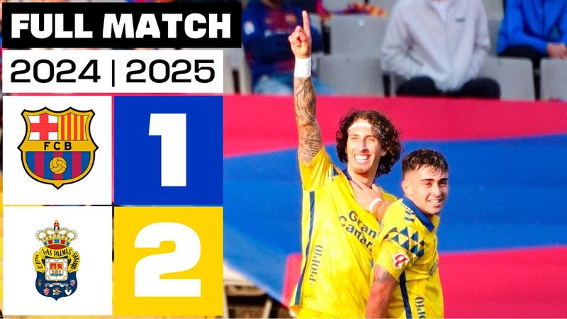 FC Barcelona 1 - 2 UD Las Palmas I PARTIDO COMPLETO | LALIGA EA SPORTS 2024/25