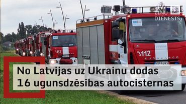 Latvija sūta Ukrainas ugunsdzēsējiem nepieciešamo aprīkojumu un 16 autocisternas