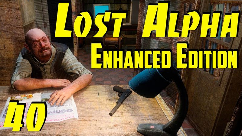 ☢ Lost Alpha Enhanced Edition ☢ #40 Велес. Дела Греховные... Работаем на "Долг"... Радар. Кочевник.