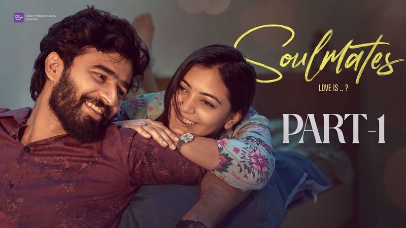 Soulmates | Part 1 | Telugu shortfilm 2025 | South Indian logic
