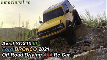 Axial SCX10 III FORD BRONCO 2021 Off Road Driving 4X4 RC Car