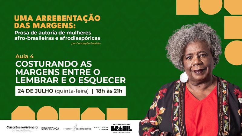 Aula 04 – Costurando as Margens entre o Lembrar e o Esquecer  | Curso  com Conceição Evaristo