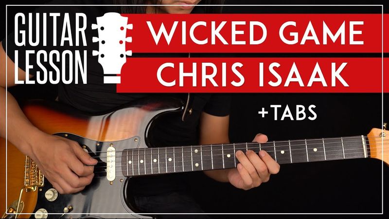 Wicked Game Guitar Tutorial 🎸 Chris Isaak Guitar Lesson |Easy Chords + TAB|