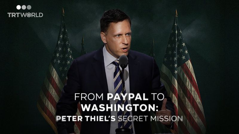 How is Peter Thiel reshaping the US's political landscape?