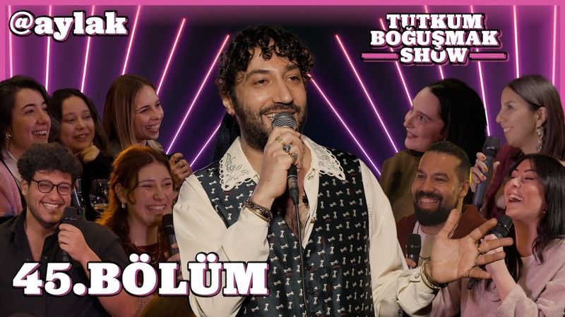 Tutkum Boğuşmak Show 45. Bölüm  @aylakbar