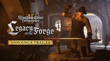 Kingdom Come: Deliverance II - Legacy of The Forge DLC Announce Trailer