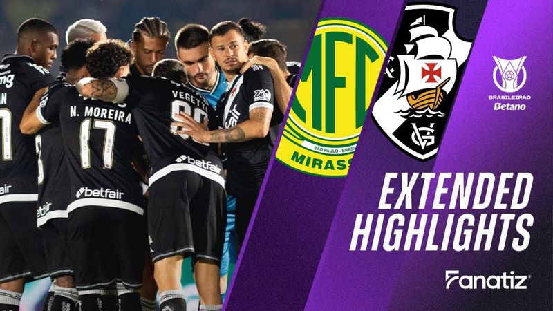 Mirassol vs Vasco da Gama 3-2 | Game Highlights | #Brasileirao2025