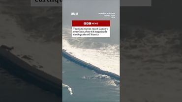 Tsunami waves reach Japan after 8.8 magnitude earthquake off Russia. #Tsunami #Russia #BBCNews