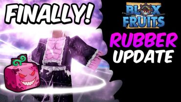 Blox Fruits UPDATE RUBBER REWORK! FULL Explanation and Release..!