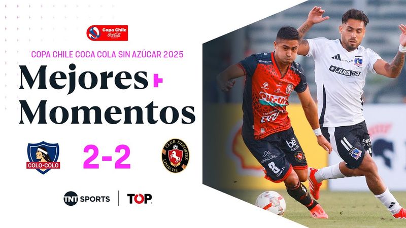 Compacto TOP Colo-Colo 2 - 2  Deportes Limache | Copa Chile Coca-Cola Sin Azúcar 2025
