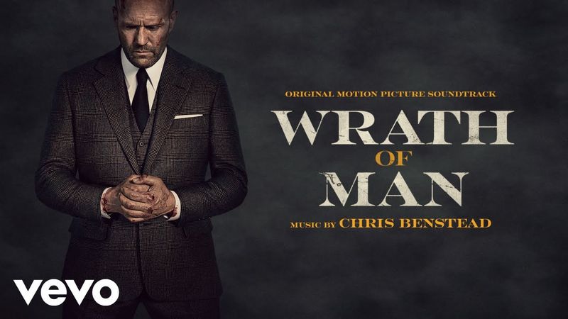 Wrath of Man | Wrath of Man (Original Motion Picture Soundtrack)